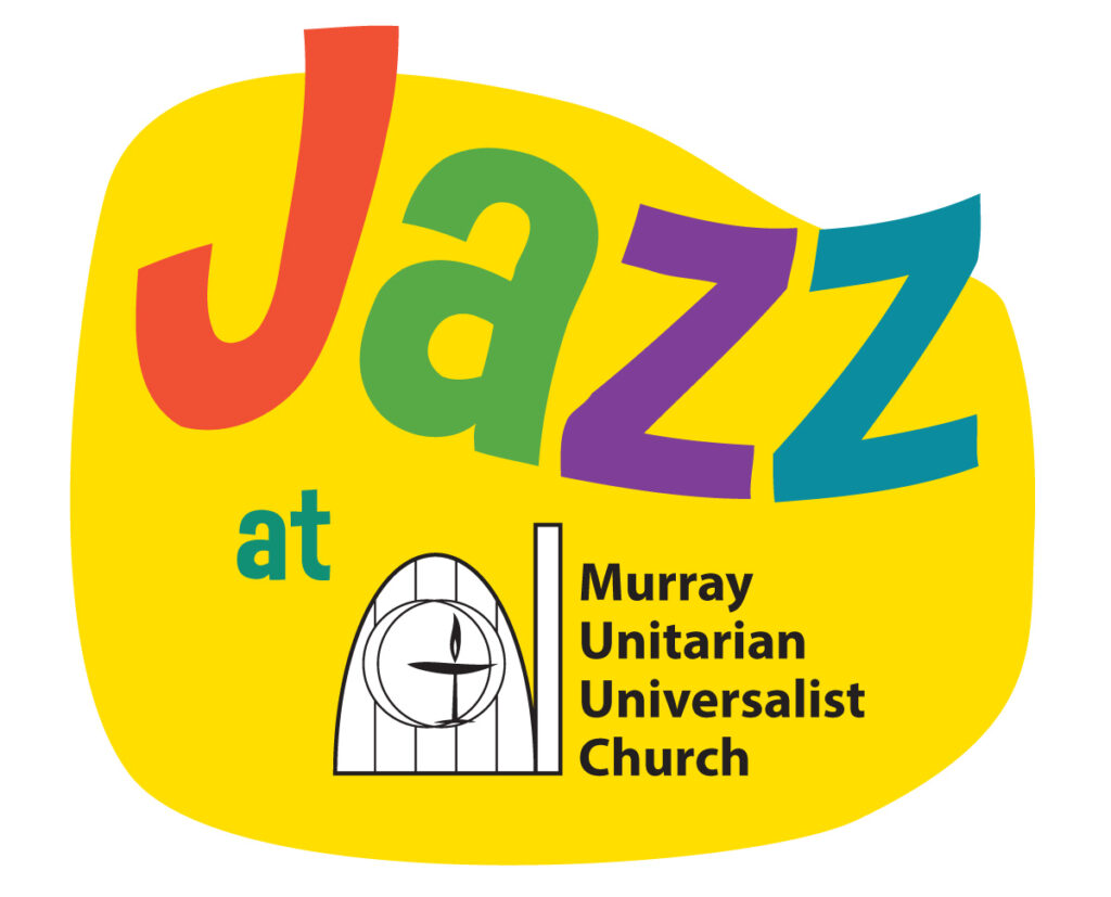 Jazz at Murray Unitarian Universalist Church