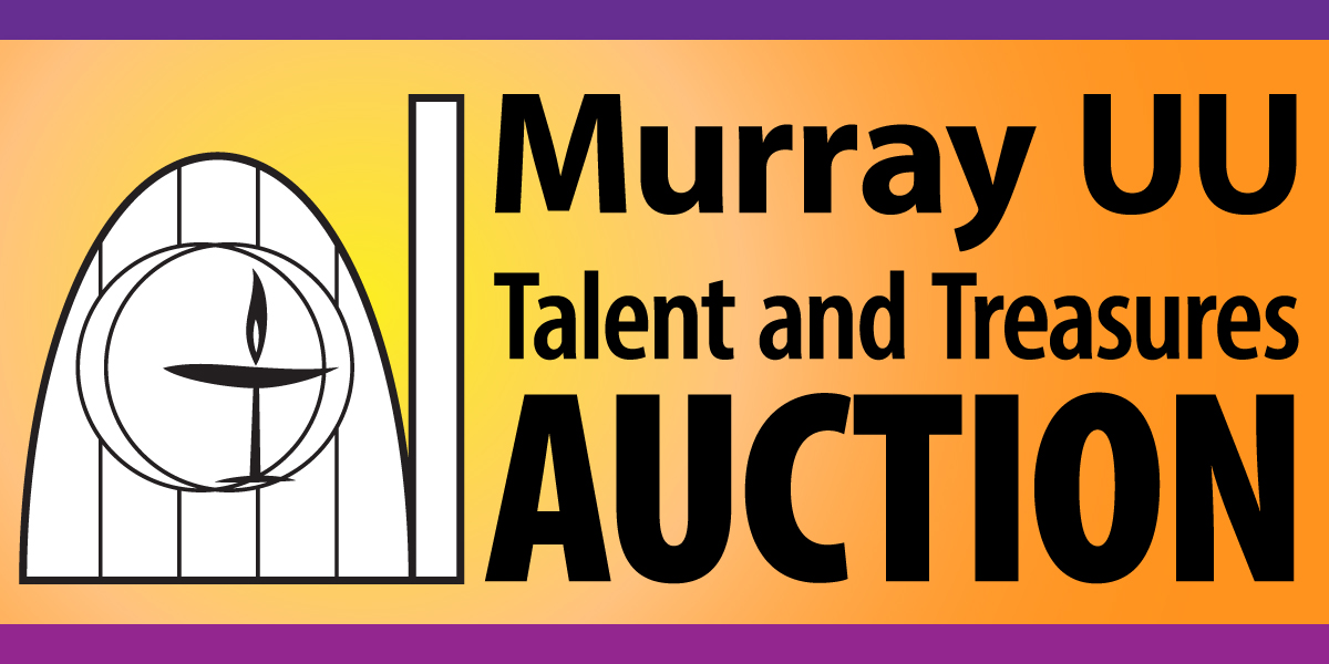 Murray UU Talent and Treasures Auction banner